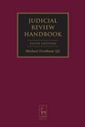 Judicial Review Handbook Sixth Edition
