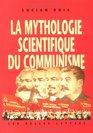 La mythologie scientifique du communisme