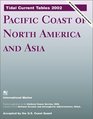 Tidal Current Tables 2002 Pacific Coast of North America and Asia