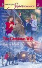 The Christmas Wife (You, Me & the Kids) (Harlequin Superromance, No 1169)