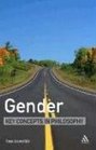 Gender Key Concepts in Philosophy
