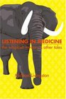 Listening in Medicine The Whiplash Mystery  Other Tales