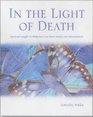 In the Light of Death