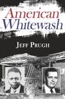 American Whitewash