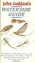 John Goddard's Waterside Guide Insect Identification for the Angler