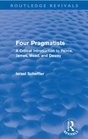 Four Pragmatists A Critical Introduction to Peirce James Mead and Dewey