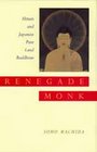 Renegade Monk Honen and Japanese Pure Land Buddhism