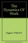 The Dynamics of Work Student Manual Second Edition