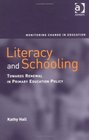 Literacy And Schooling Towards Renewal In Primary Education Policy