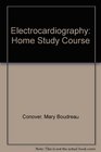 Electrocardiography Home Study Course