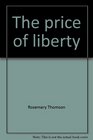 The price of liberty