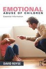 Emotional Abuse of Children Essential Information