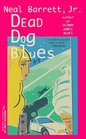 Dead Dog Blues (Wiley Moss, Bk 2)