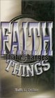 Faith That Changes Things