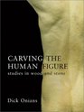 Carving the Human Figure: Studies in Wood and Stone