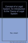 Concept of a Legal System An Introduction to the Theory of Legal System