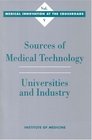 Sources of Medical Technology Universities and Industry