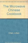 The Microwave Chinese Cookbook