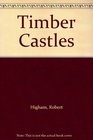Timber Castles