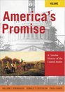 America's Promise A Concise History of the United States Volume I