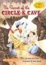The Secret of the CircleK Cave