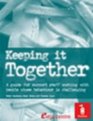 Keeping It Together A Guide for Support Staff W with People Whose Behaviour Is Challenging