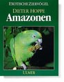 Amazonen Die Arten und Rassen ihre Haltung und Zucht