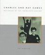 Charles and Ray Eames Designers of the Twentieth Century
