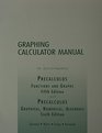 Graphing Calculator Manual to Accompany Precalulus 5e/Precalculus 6e Functions and Graphs/Graphical Numerical Algebraic