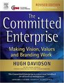 The Committed Enterprise  Making Vision Values and Branding Work