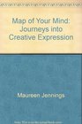 Map of Your Mind Journeys into Creative Expression
