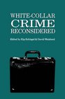 White-Collar Crime Reconsidered