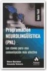 Programacion neurolinguistica PNL / Neurolinguistic programming