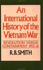 An International History of the Vietnam War Vol 1  Revolution Versus Containment 19551961