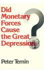 Did Monetary Forces Cause the Great Depression
