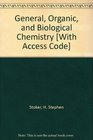 Stoker General Organic And Bio Chemistry Fourth Edition Plus Webassignpasskey Two Semester