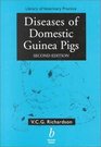 Diseases of Domestic Guinea Pigs (Library of Veterinary Practice)