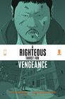 A Righteous Thirst For Vengeance Volume 1