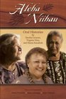 Aloha Niihau/ Oral Histories