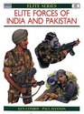 Elite Forces of India and Pakistan