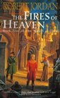 The Fires of Heaven (Wheel of Time S.)