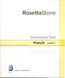 Rosetta Stone French Level 1 Curriculum Text