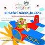 Baby Einstein El safari areo de Jane  Jane's Animal Expedition SpanishLanguage Edition