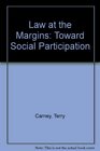Law at the Margins Towards Social Participation