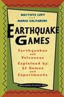 Earthquake Games Earthquakes and Volcanoes Explained by 32 Games and Experiments