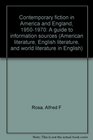 Contemporary fiction in America and England 19501970 A guide to information sources