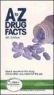 A to Z Drug Facts Published by Facts and Comparisons