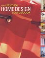 The Ultimate Home Design Sourcebook