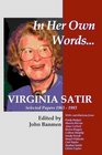 In Her Own WordsVirginia Satir Selected Papers 19631983