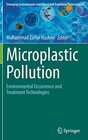 Microplastic Pollution: Environmental Occurrence and Treatment Technologies (Emerging Contaminants and Associated Treatment Technologies)